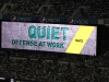 Offense at work - Quiet Please